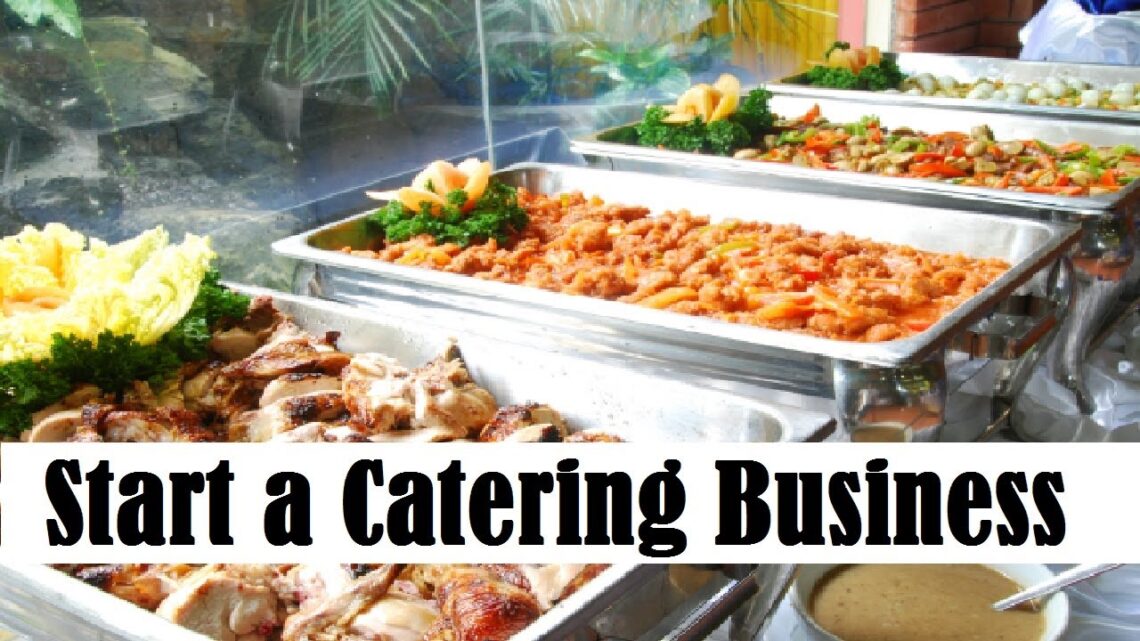 How to start a catering business?
